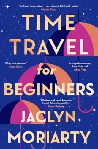 A joyfully sad, quietly clever and loudly delightful time-travel novel